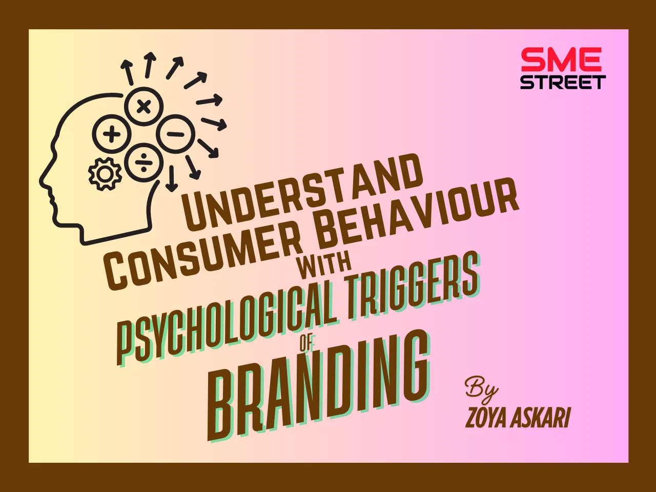 Zoya Askari on Consumer Behaviour