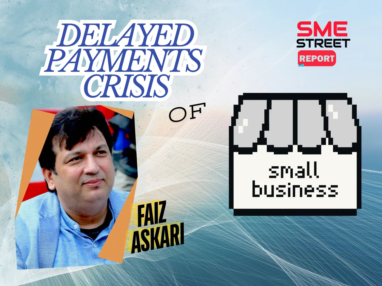 Faiz Askari MSME Delayed Payment