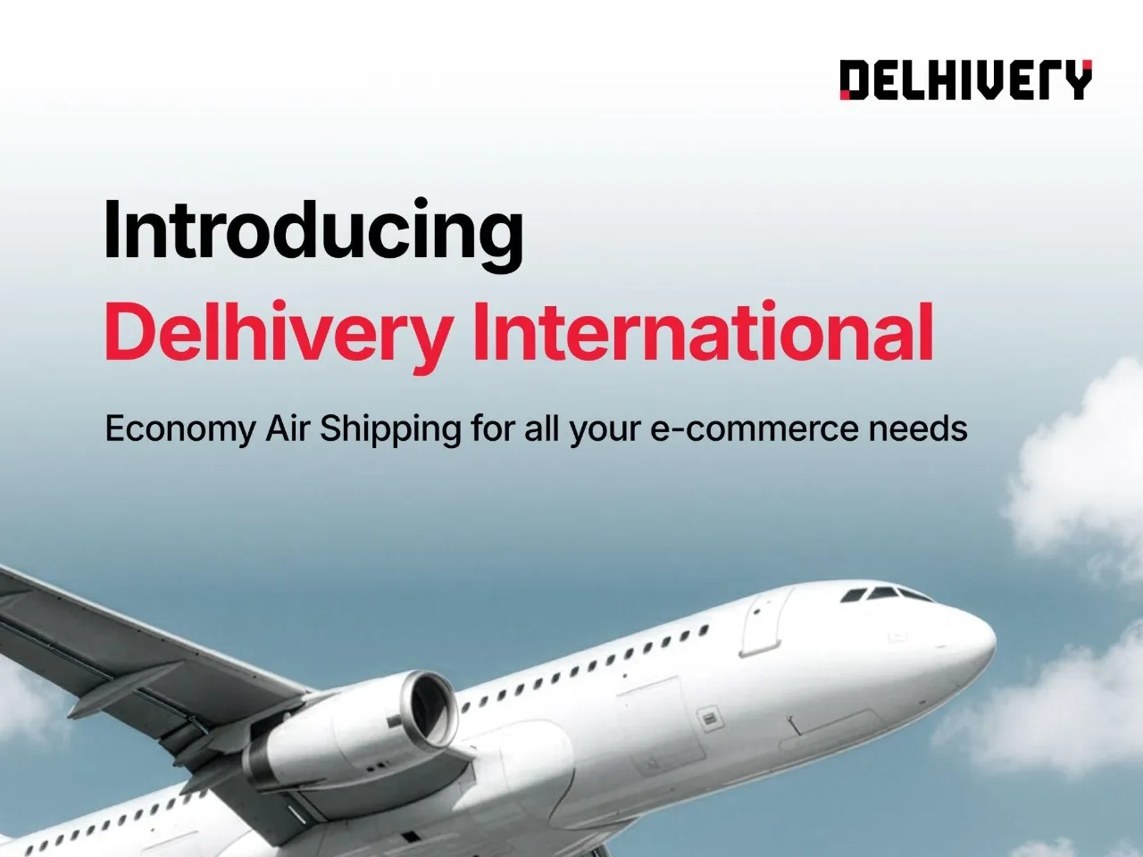 Delhivery Introduces International Service for MSME Exports