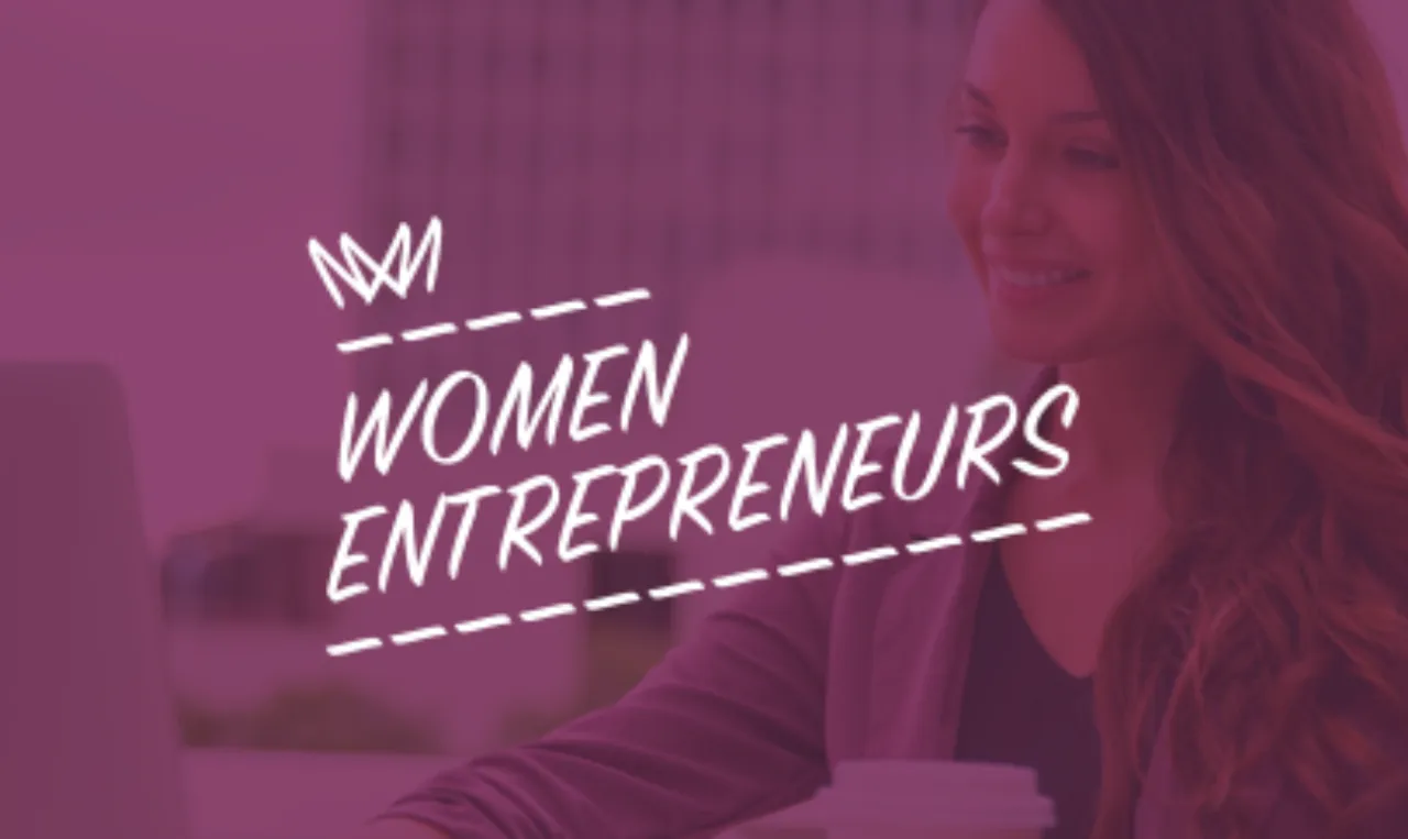 Women Entrepreneurs