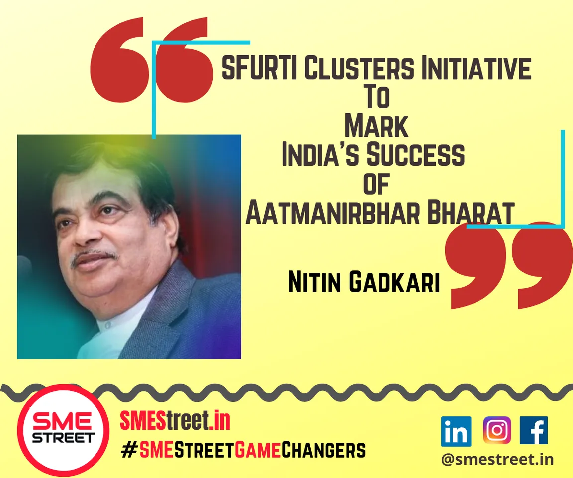 Nitin Gadkari, SFURTI, SMEStreet