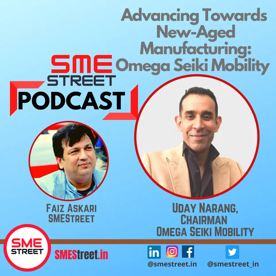 Uday Narang , Omega Seiki Mobility, FAIZ ASKARI, SMESTREET,