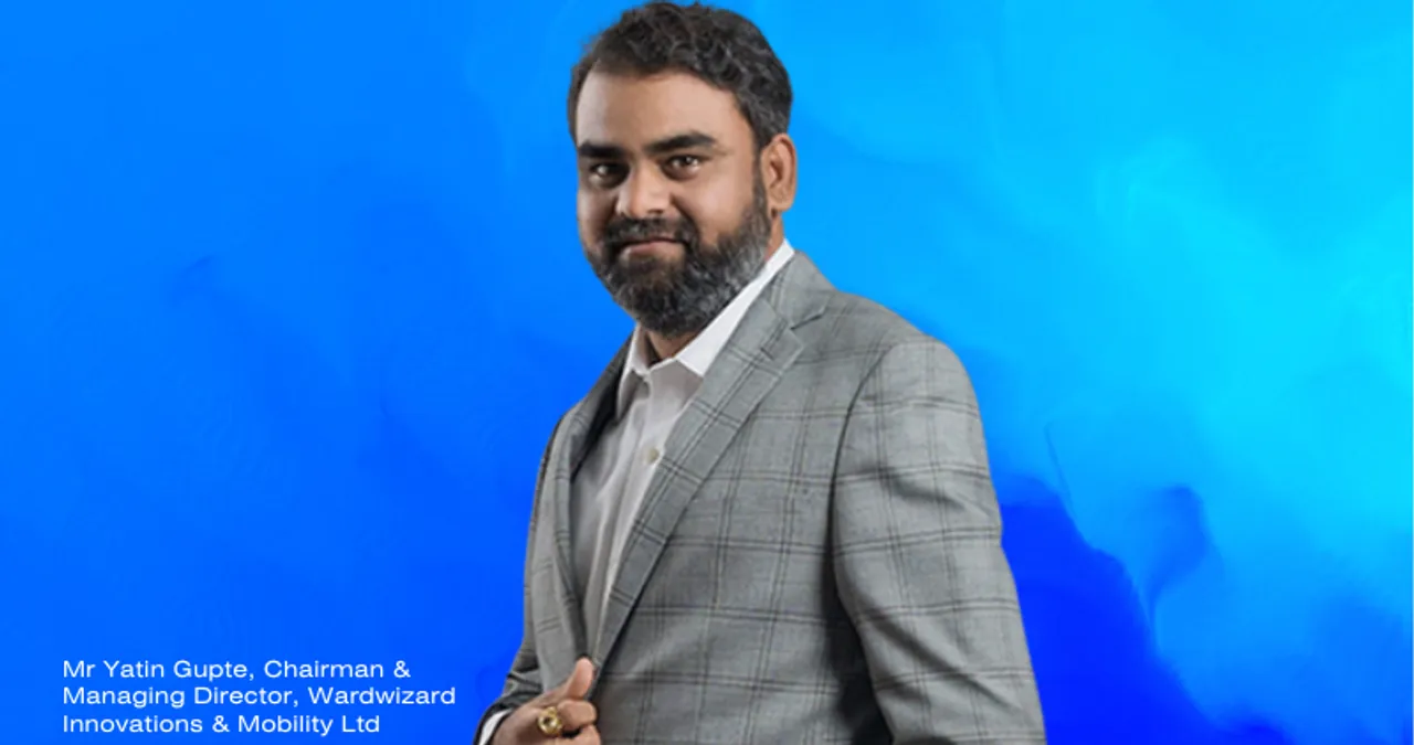 Mr Yatin Gupte, Chairman & Managing Director, Wardwizard Innovations & Mobility Ltd