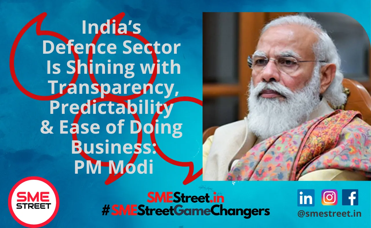 India’s Defence, narendra Modi , SMEStreet