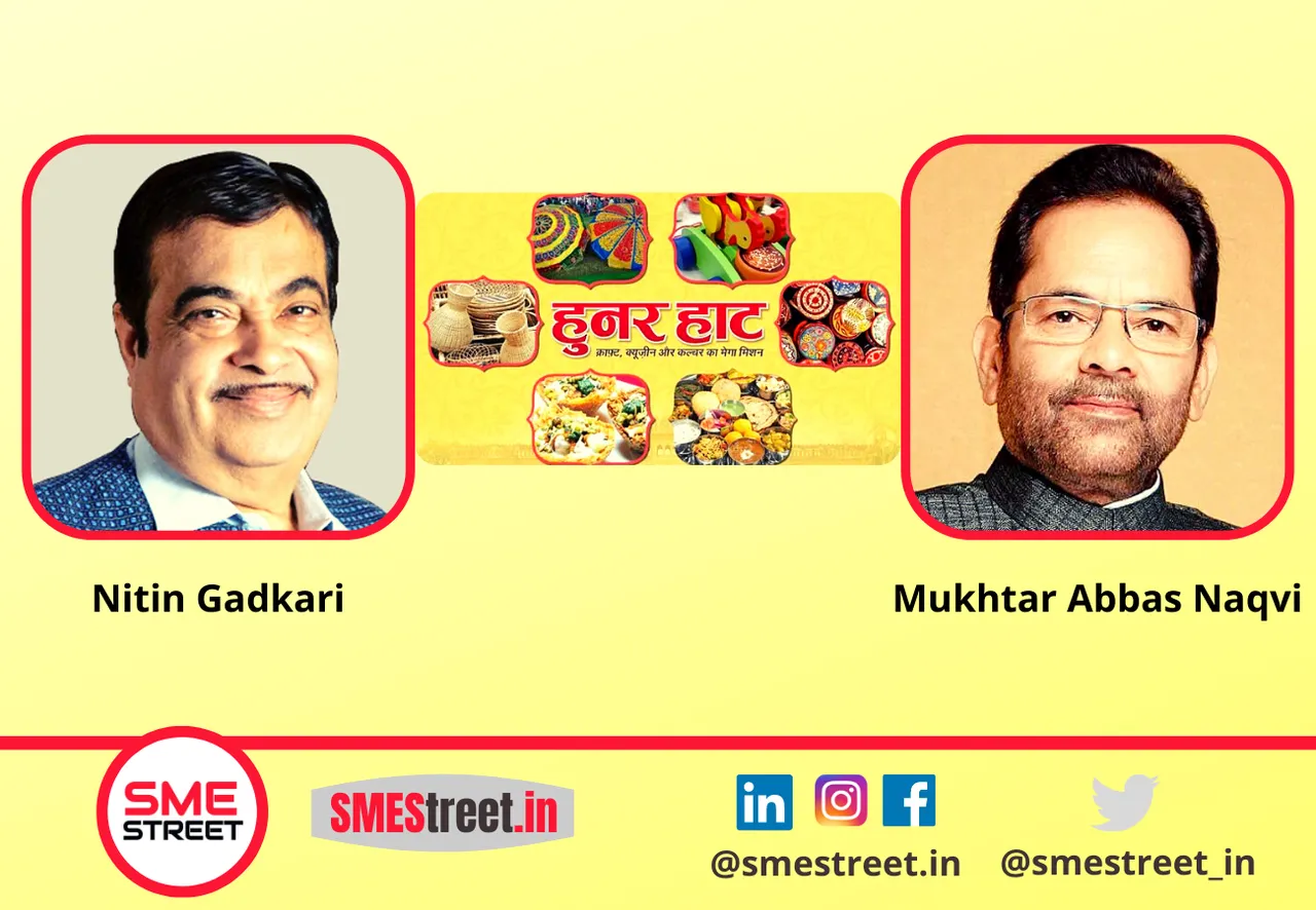 Nitin Gadkari, Mukhtar Abbas Naqvi, Hunar Haat, SMEStreet