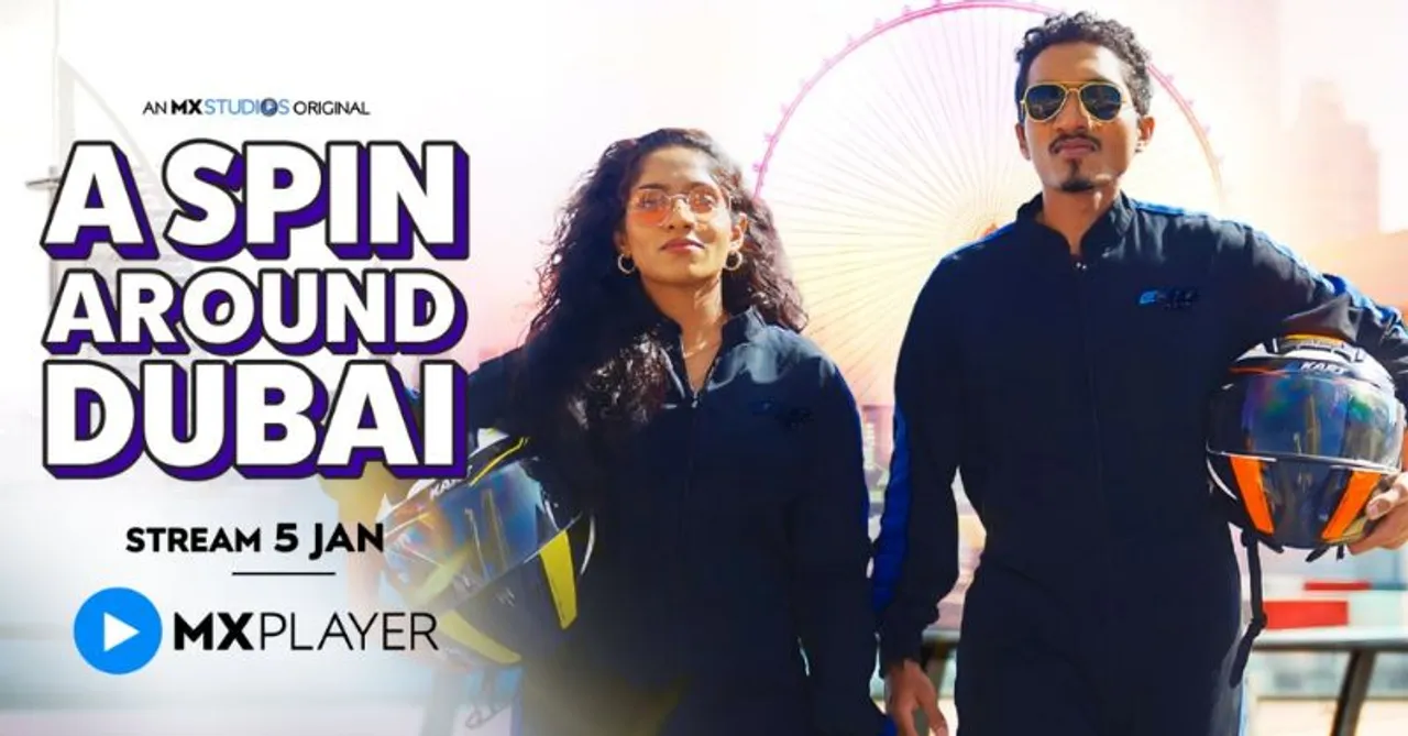 MX Player's A Spin Around Dubai is an adventure-filled mini-series!