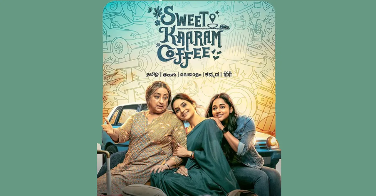 Sweet Kaaram Coffee: Feminist yet regressive, but significant nevertheless