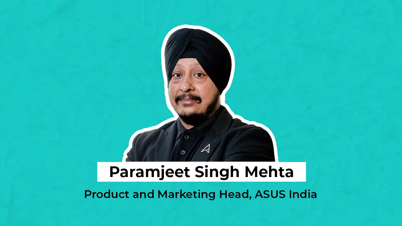 Paramjeet Singh Mehta of ASUS India