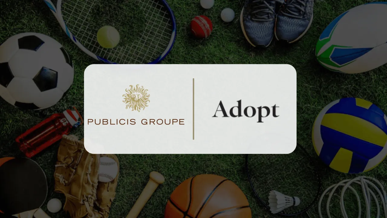 Publicis Groupe Acquires Creative Agency Adopt, Expanding Focus on Sport and Culture