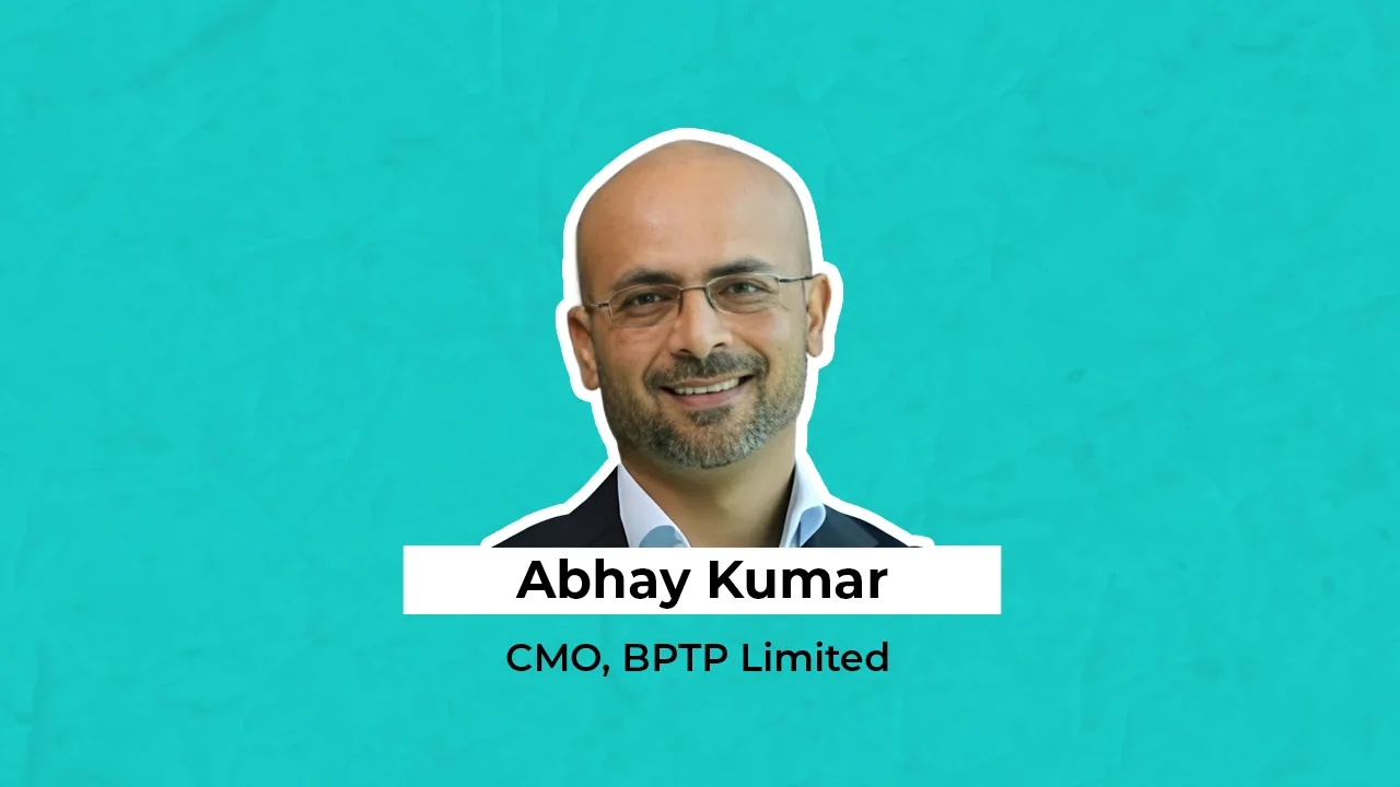 Abhay Kumar to Drive Brand Vision and Growth as BPTP’s CMO