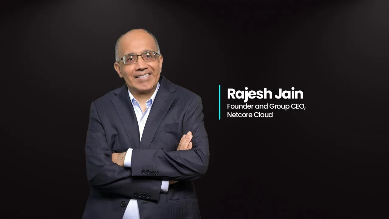 Rajesh Jain of Netcore