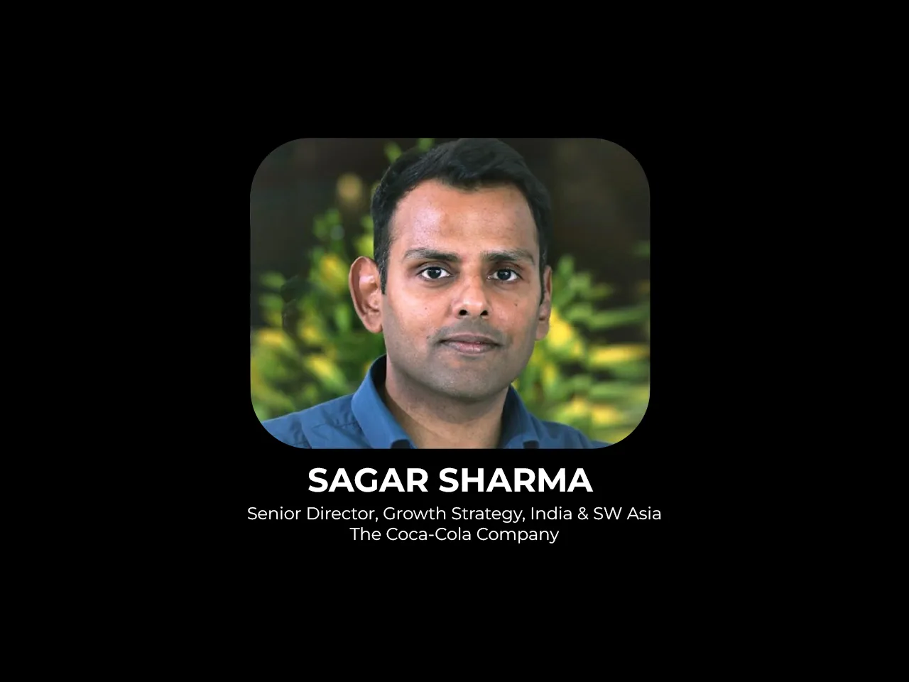 Coca-Cola’s Sagar Sharma