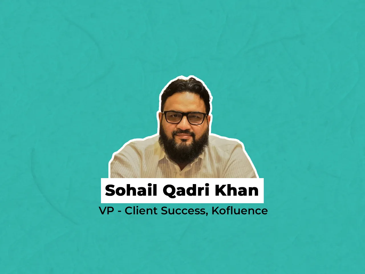 Sohail Qadri Khan