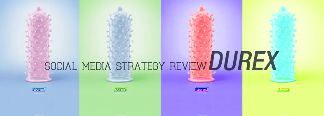 Social Media Strategy Review Durex Brands