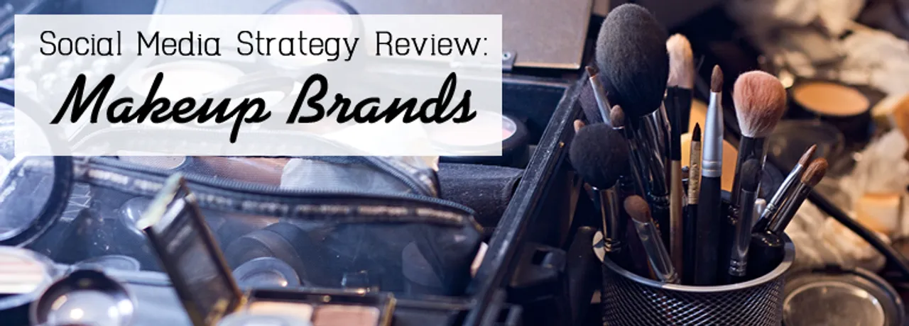 Social Media Strategy of Makeup Brands