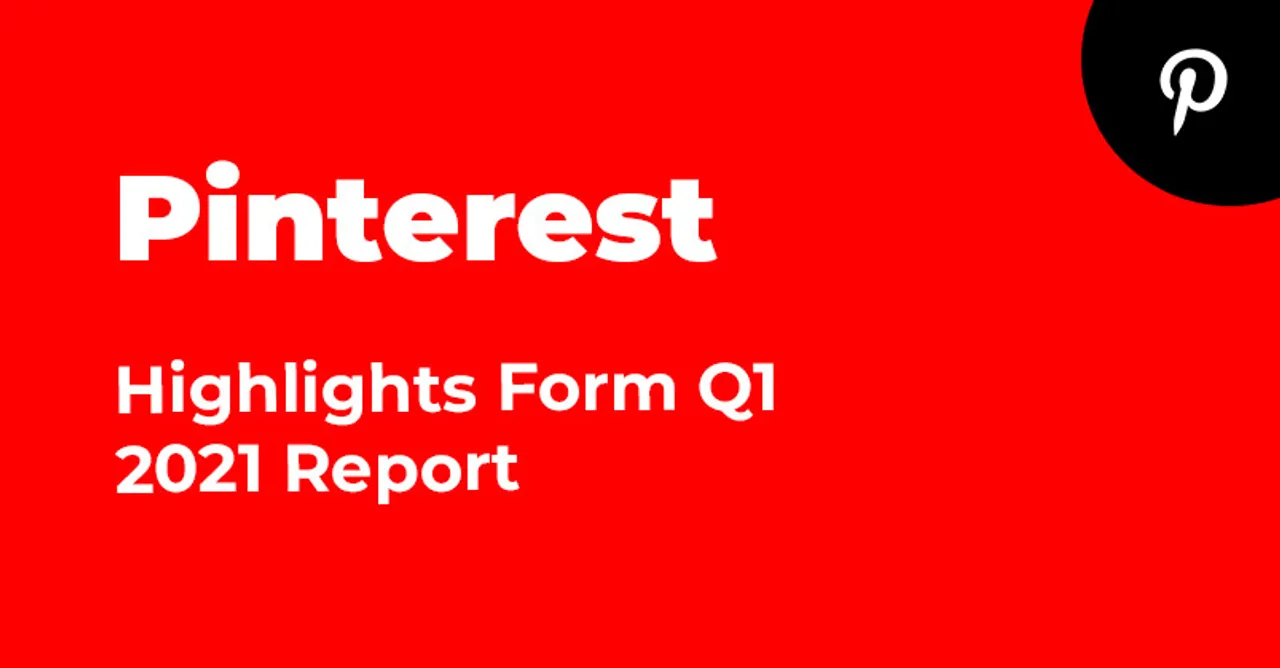 Pinterest Q1 2021