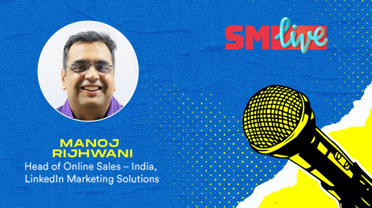 Manoj Rijhwani Linkedin Marketing
