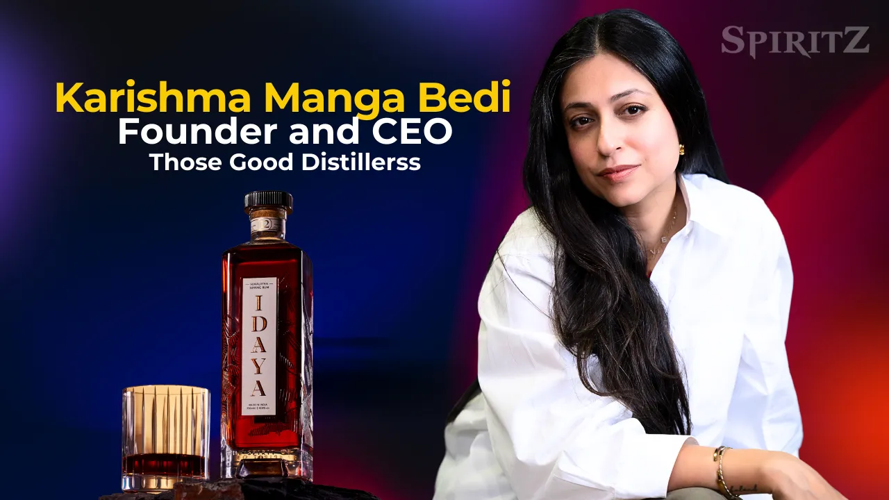 Karishma Manga Bedi Founder and CEO Those Good Distillerss