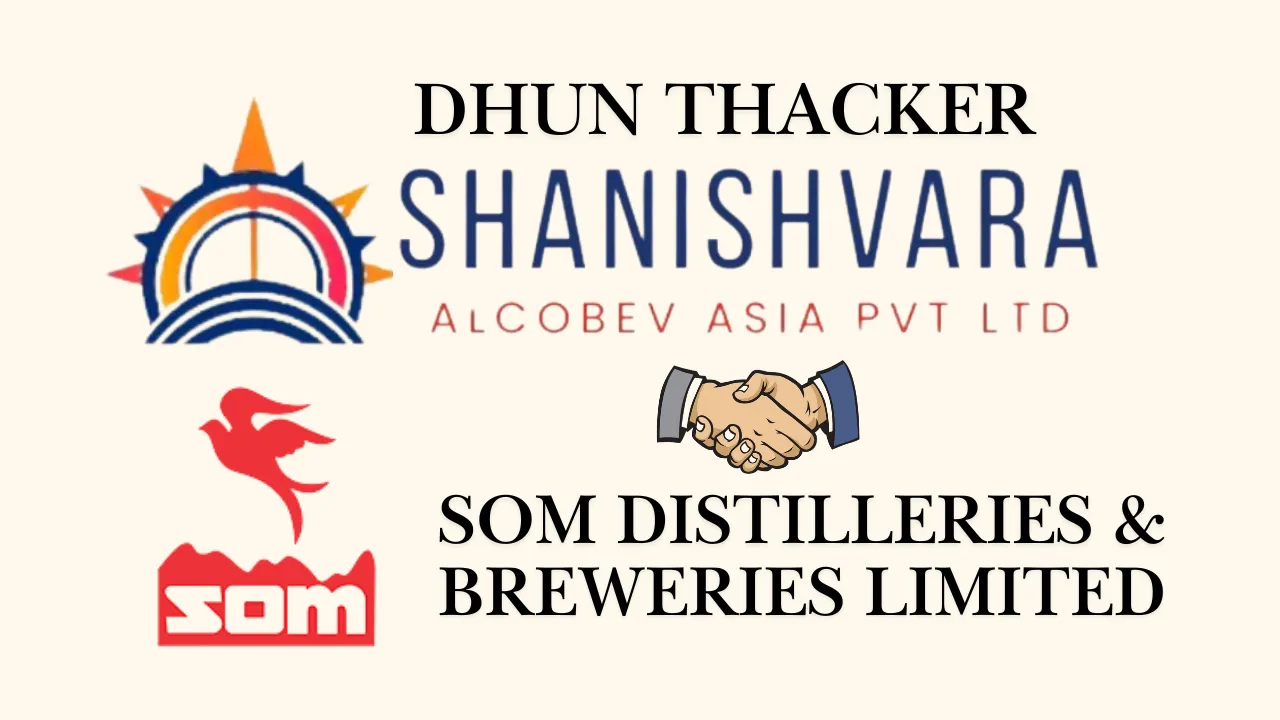 Dhun Thacker & Som Distilleries forge partnership