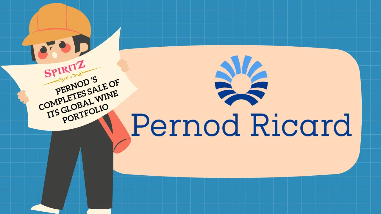 Pernod ‘s completes sale of  its global wine portfolio