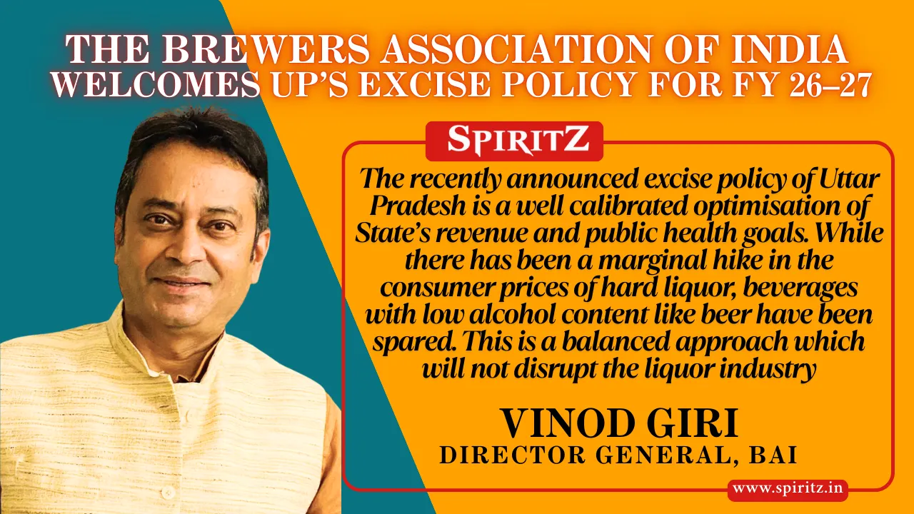 BAI welcomes UP’s excise policy for FY 26–27