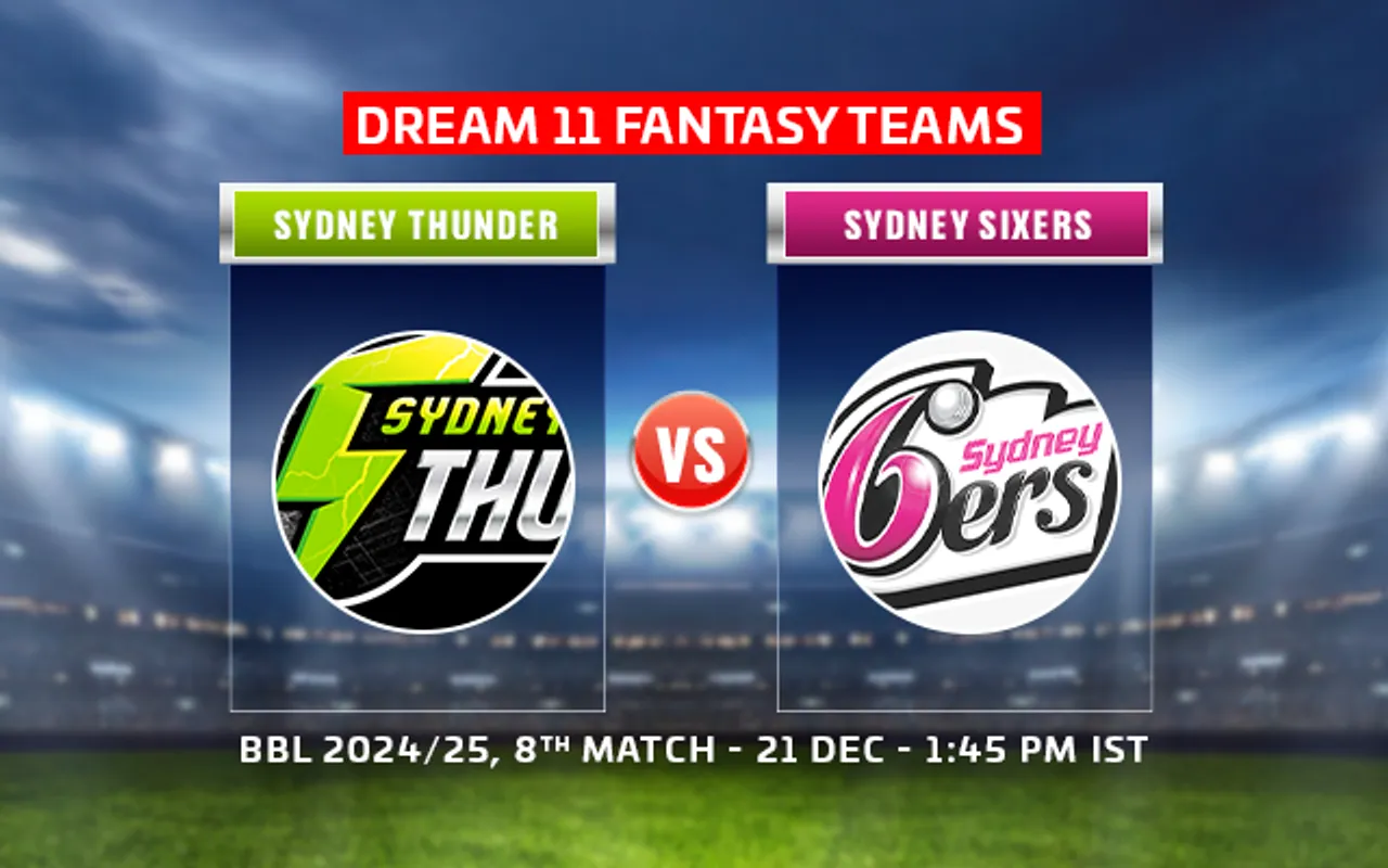 THU vs SIX Dream11 Prediction