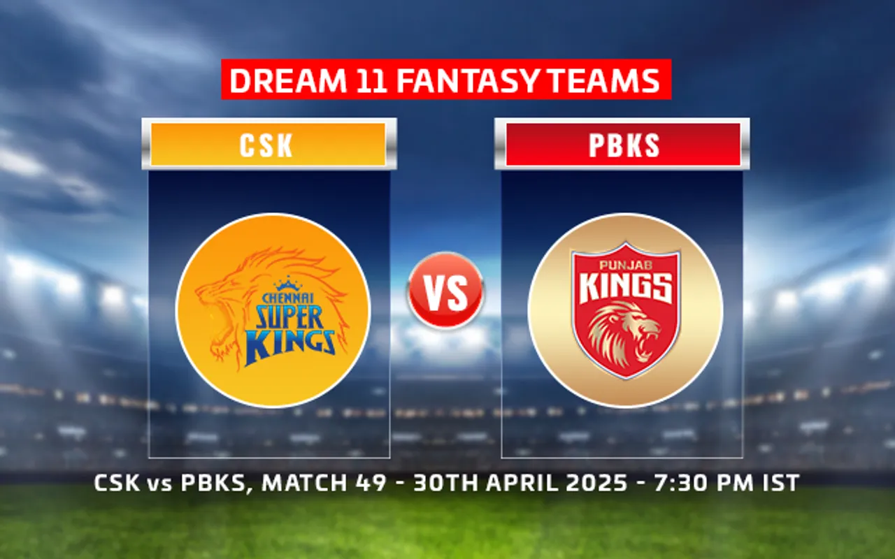 CSK vs PBKS Dream11 Prediction