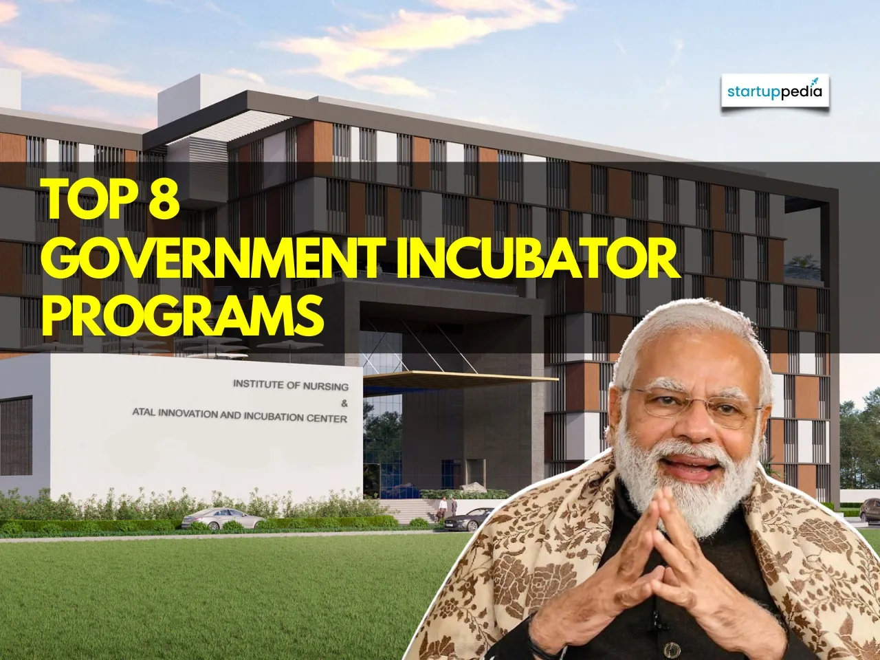 Top 8 Government Incubator Programs in India