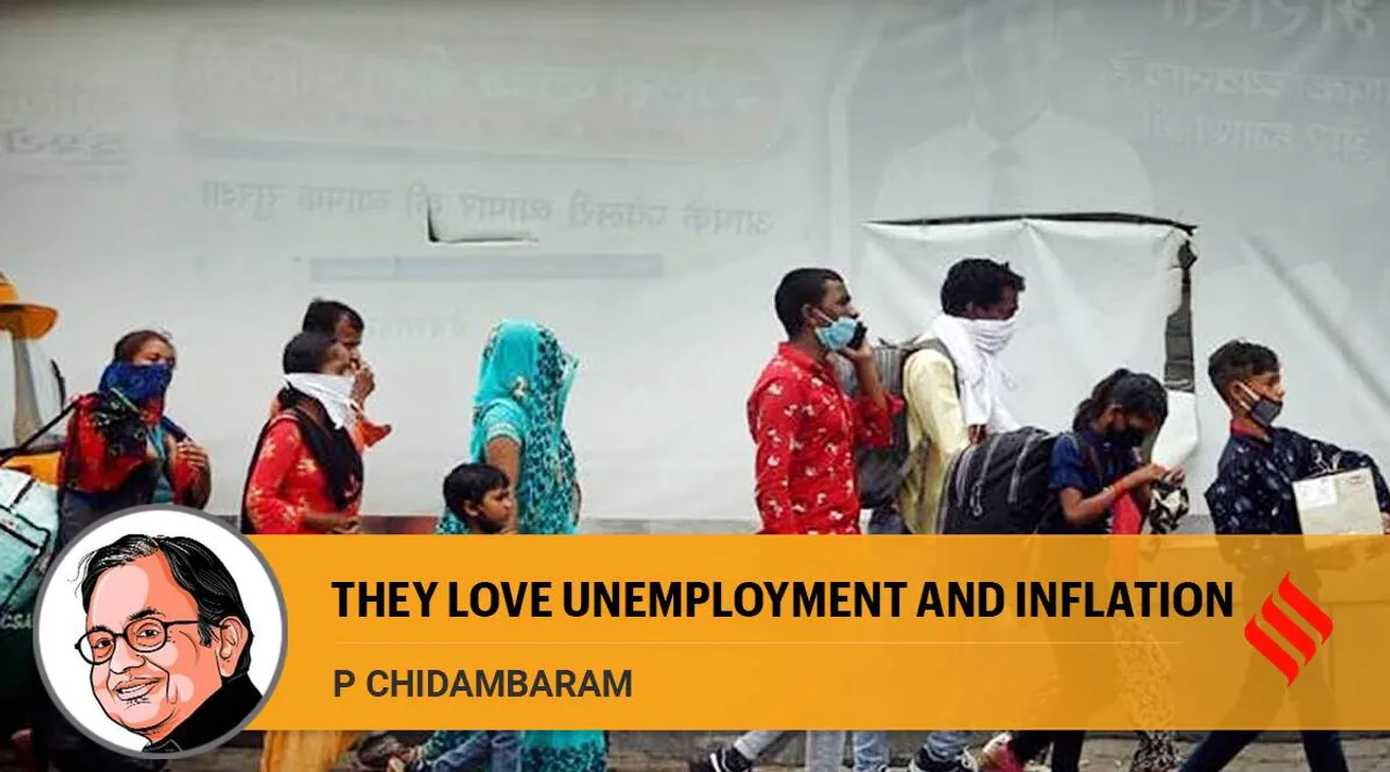 அவர்கள் வேலையின்மை மற்றும் பணவீக்கத்தை விரும்புகிறார்கள்; ப. சிதம்பரம்   