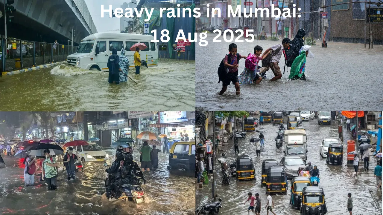 Heavy rains in Mumbai 18th Aug 2025