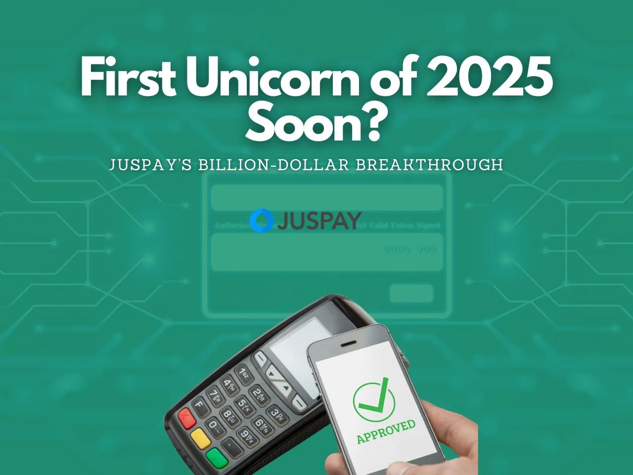 JusPay Nears Unicorn Status With $150 Million Fundraise