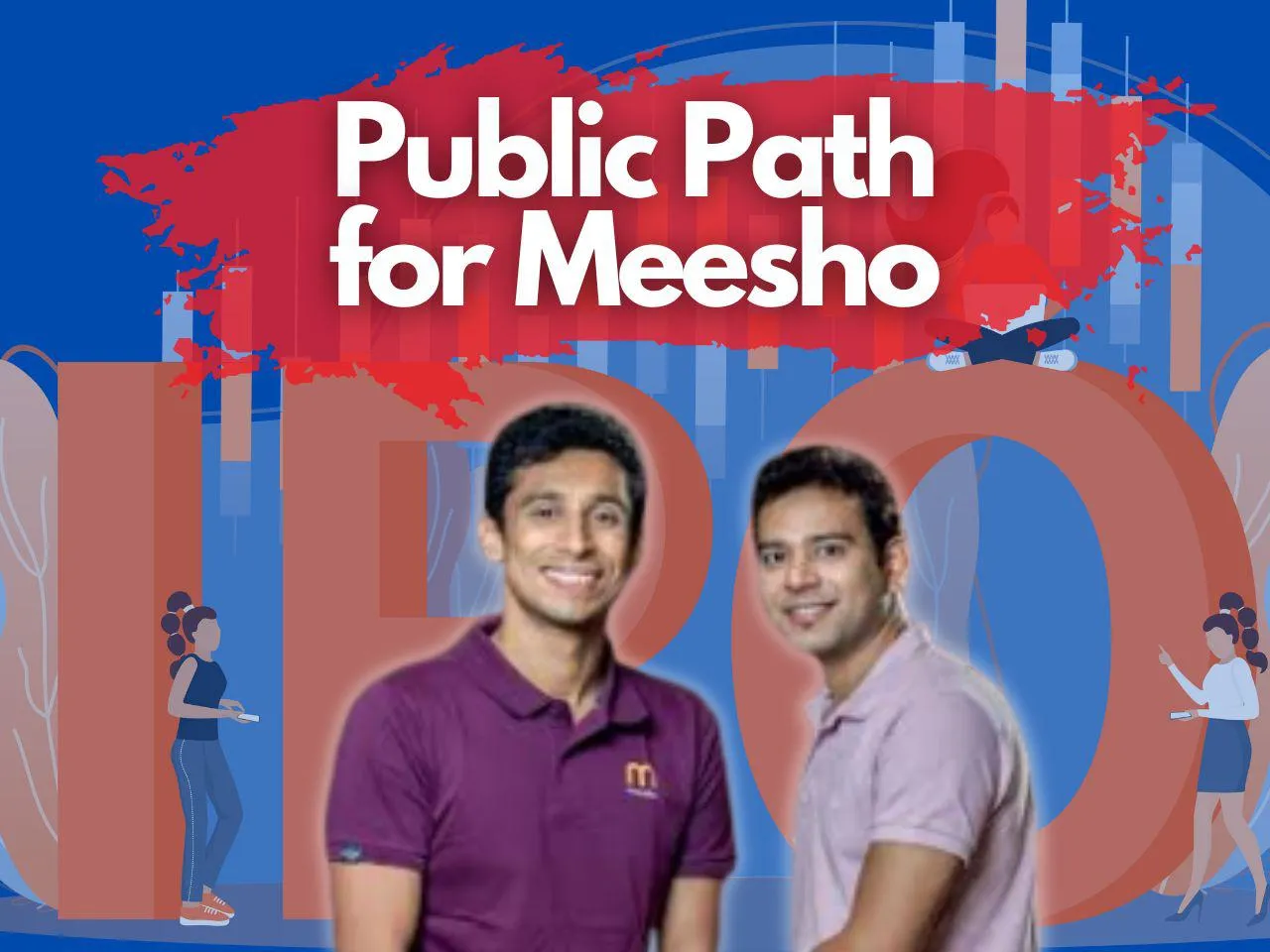 Is Meesho IPO Coming Soon? D2C Giant Turns Public Entity, Signals Readiness