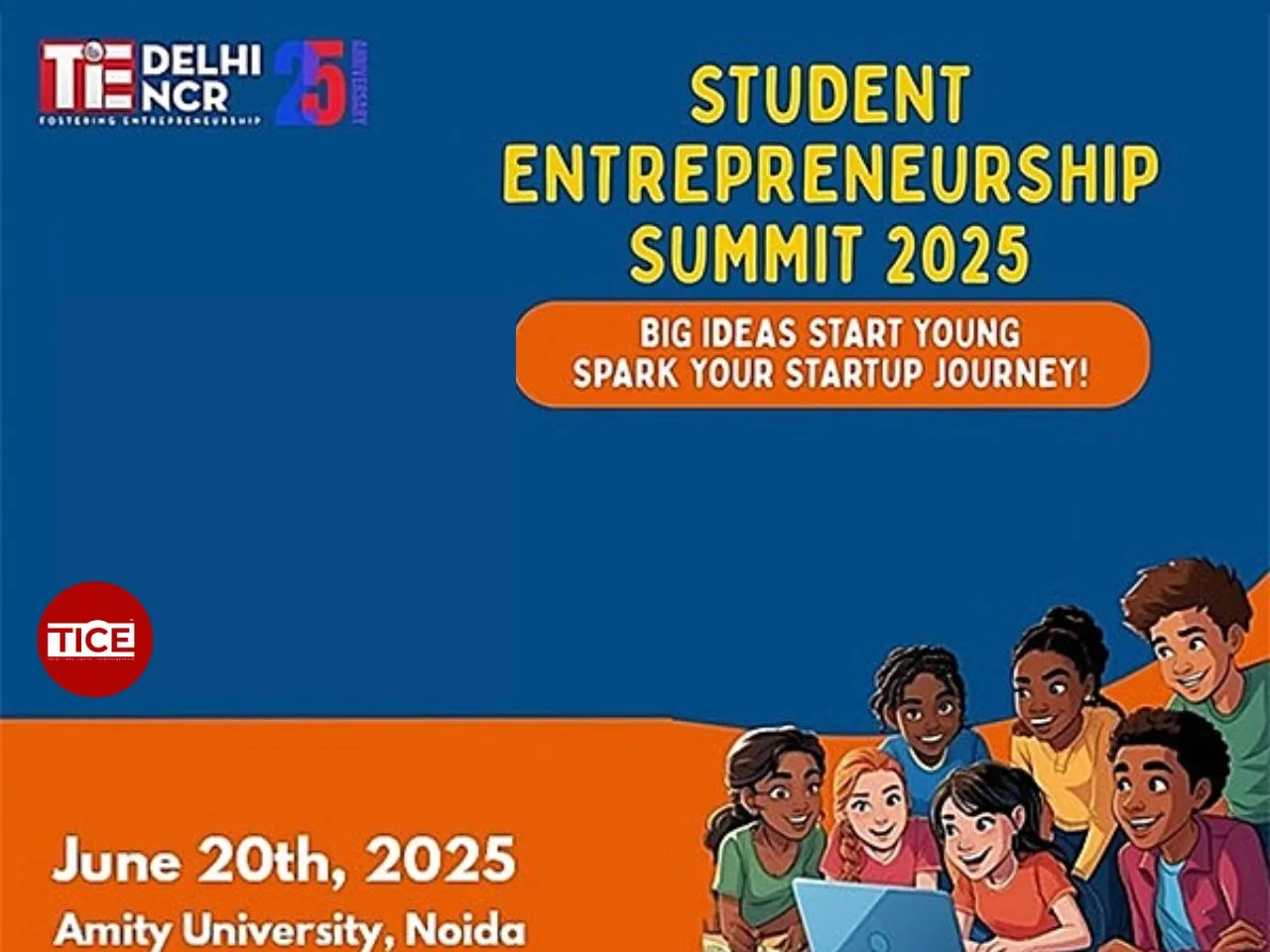 TiE Delhi-NCR to Host First-Ever Student Entrepreneurship Summit 2025