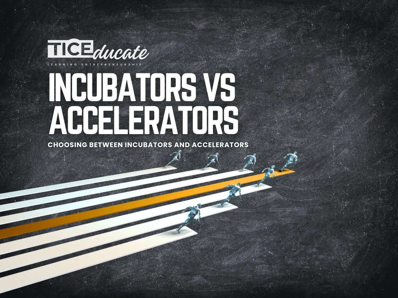 Incubators vs. Accelerators