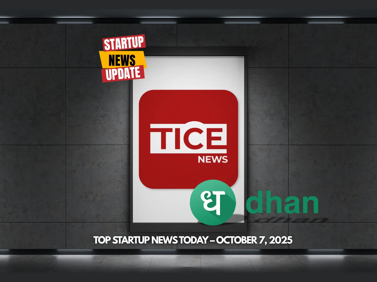 Top Startup News Today-7th October