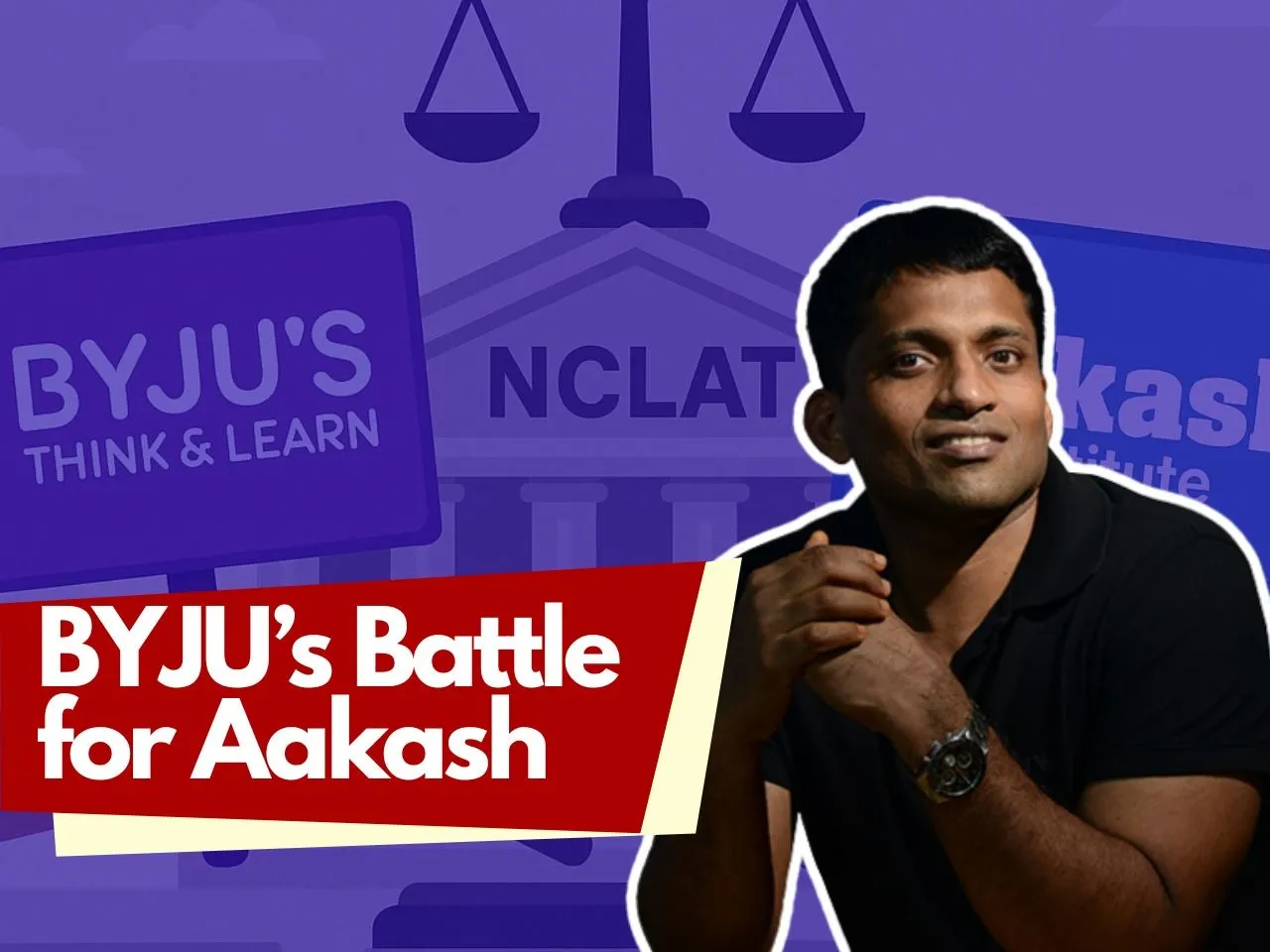BYJUs Battle for Aakash