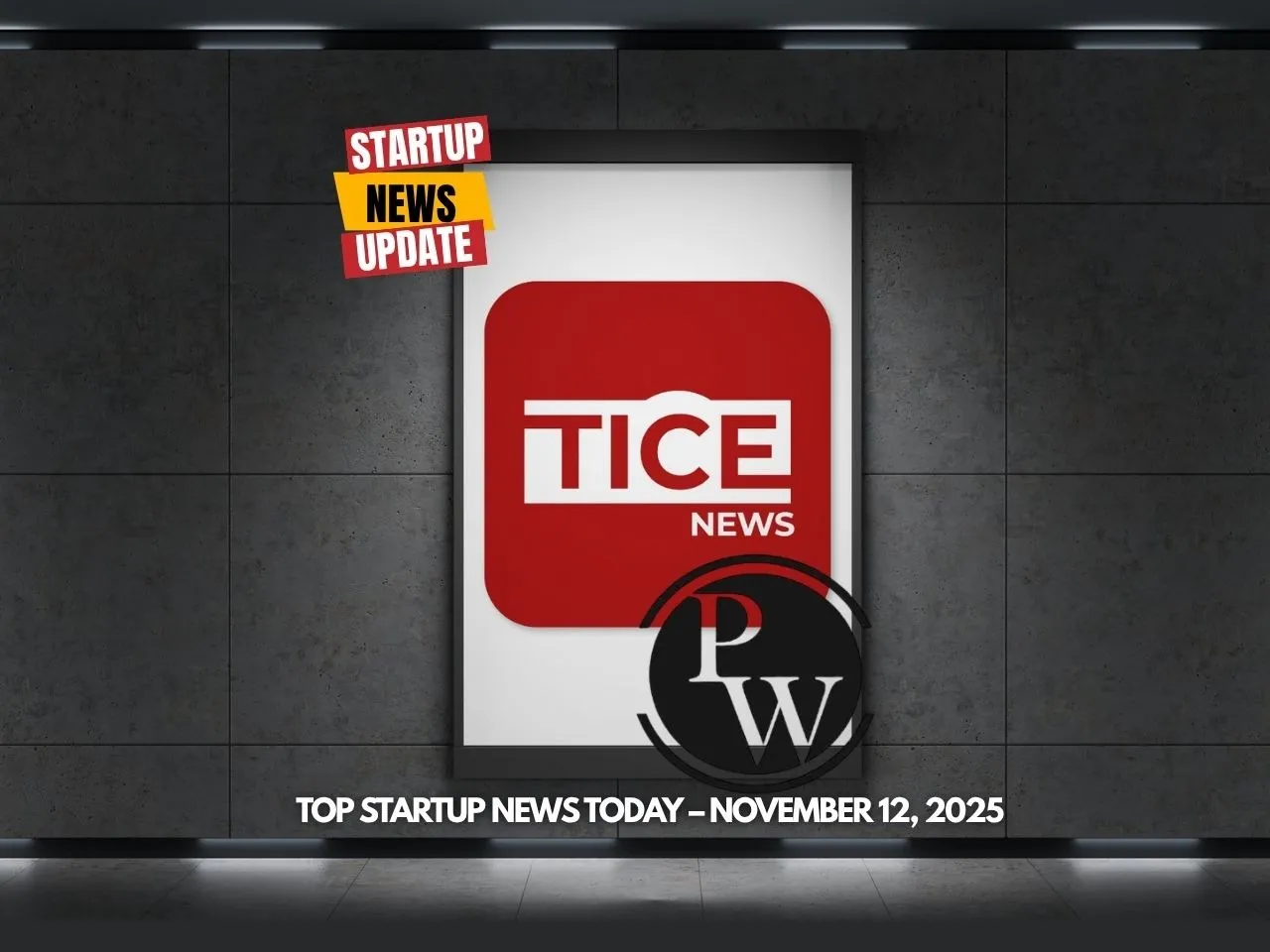 Top Startup News Today 12th Nov