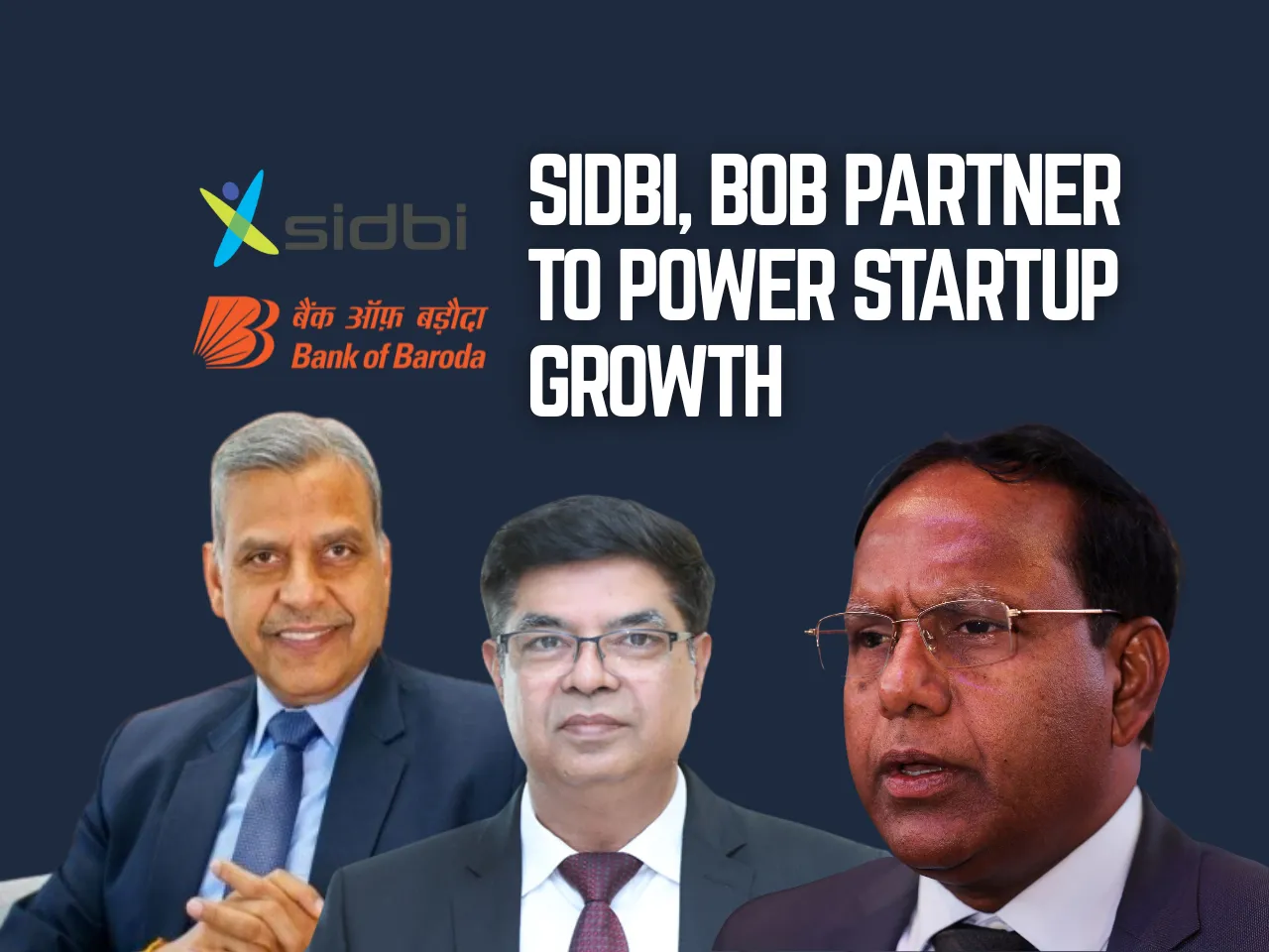 SIDBI, BoB Partner to Power Startup Growth