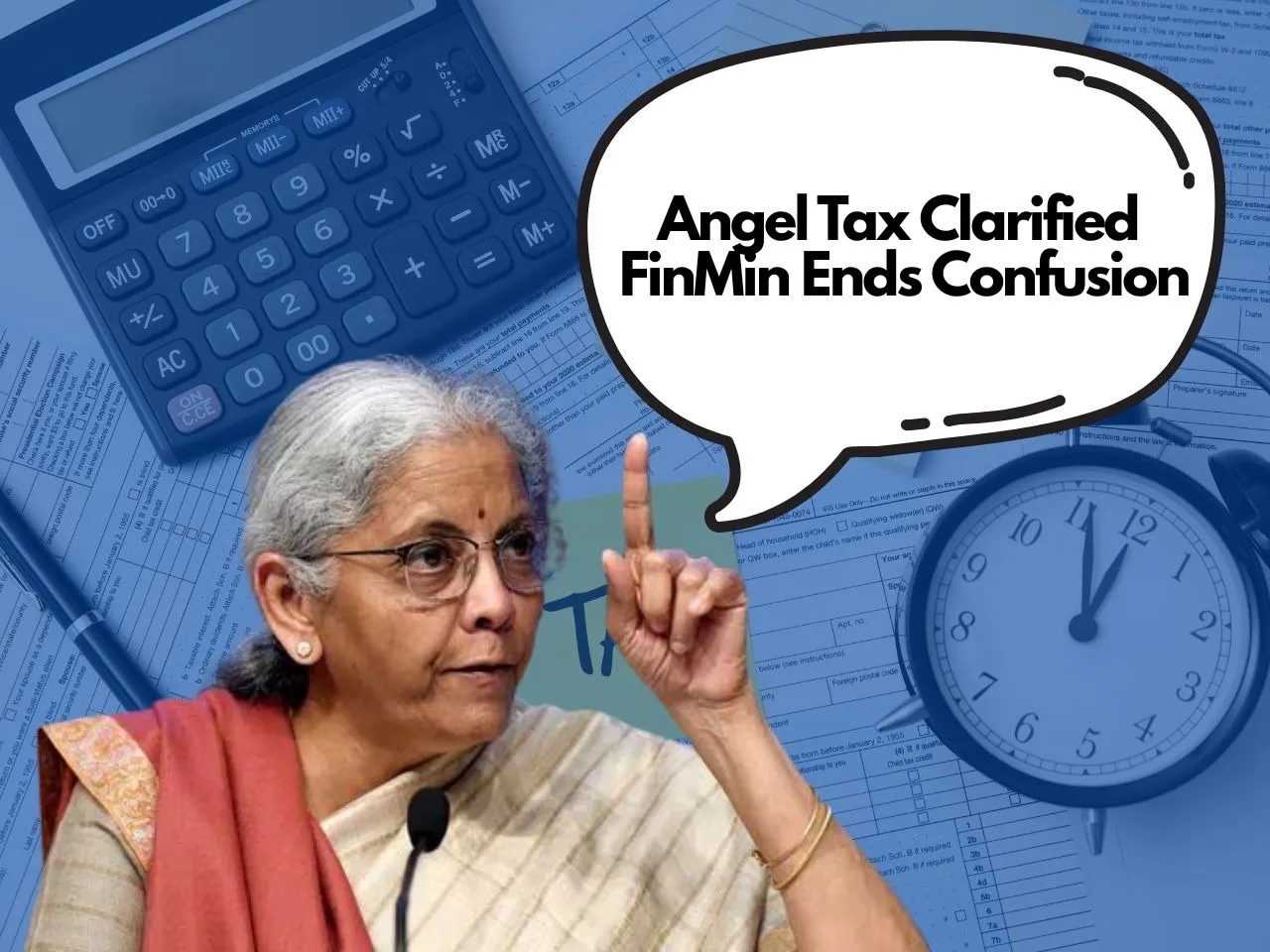 FinMin on Angel Tax