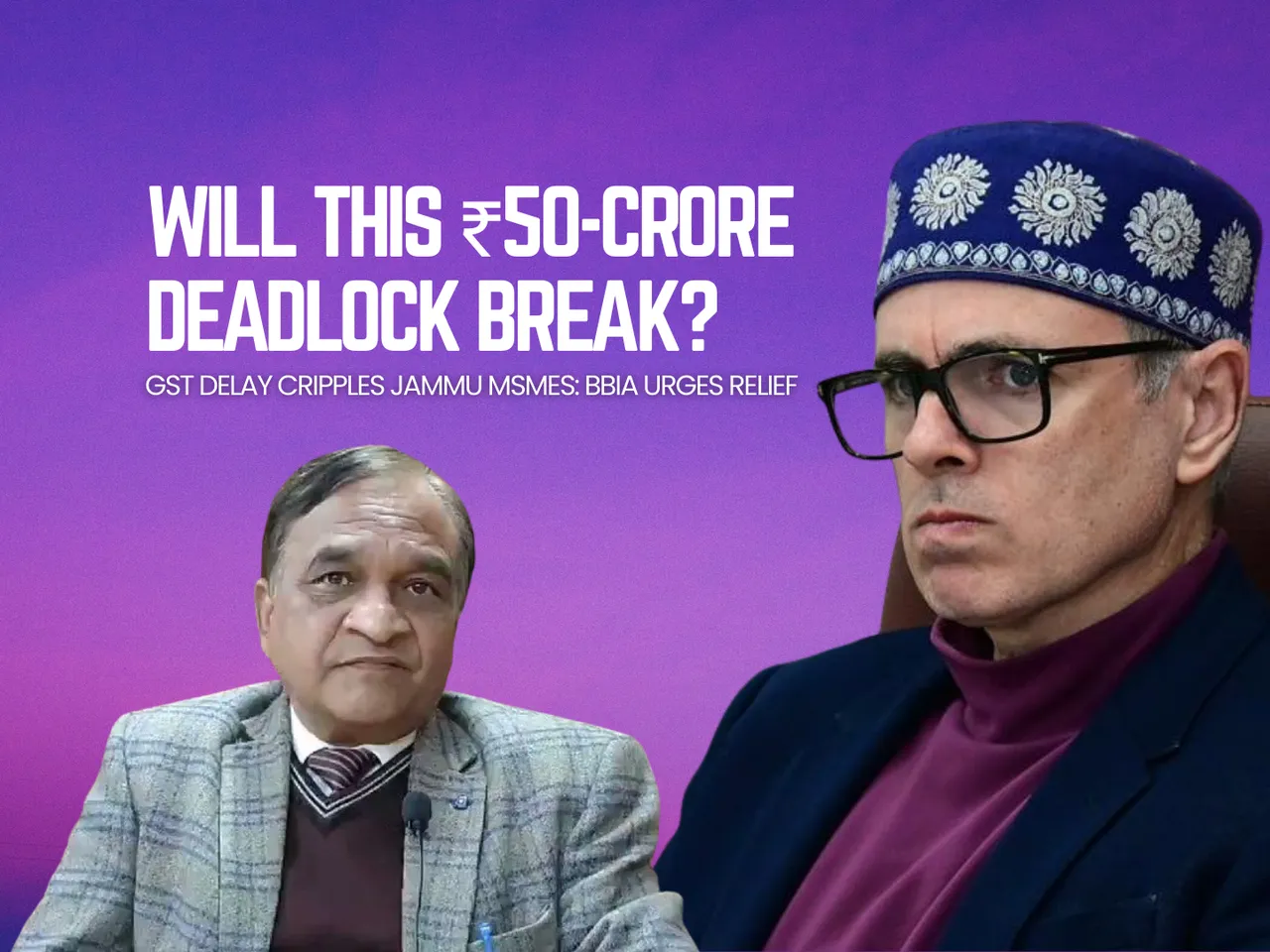 GST Delay Cripples Jammu MSMEs: BBIA Urges Relief