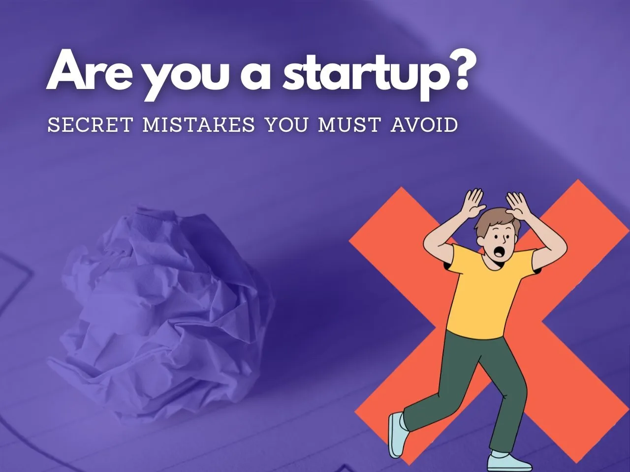 Common startup mistakes