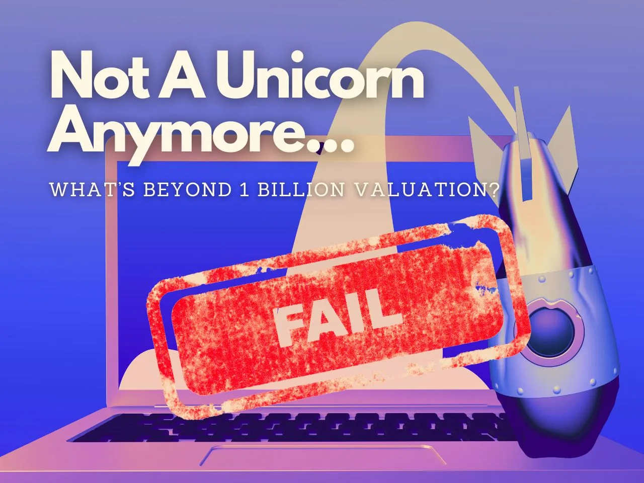Fallen Unicorns A Reality Check for Indian Startup Valuations