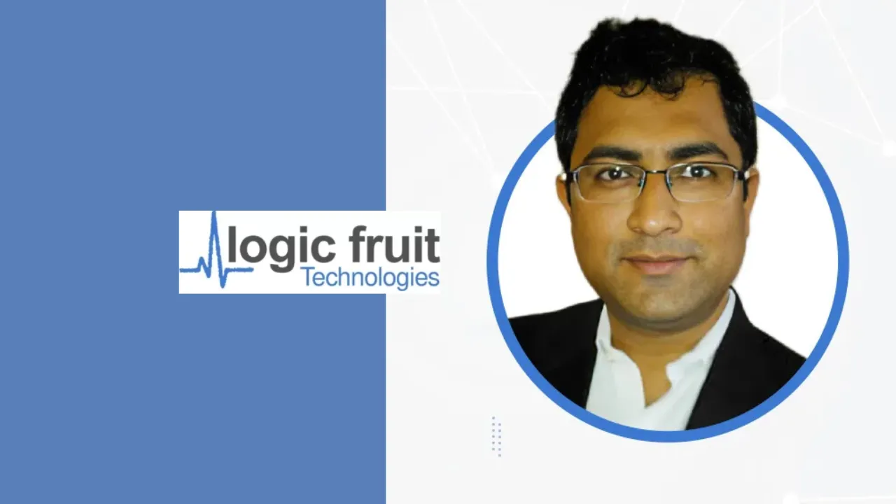 Logic Fruit Technologies Appoints Sourabh Varma as CFO and Head of Business & Strategy
