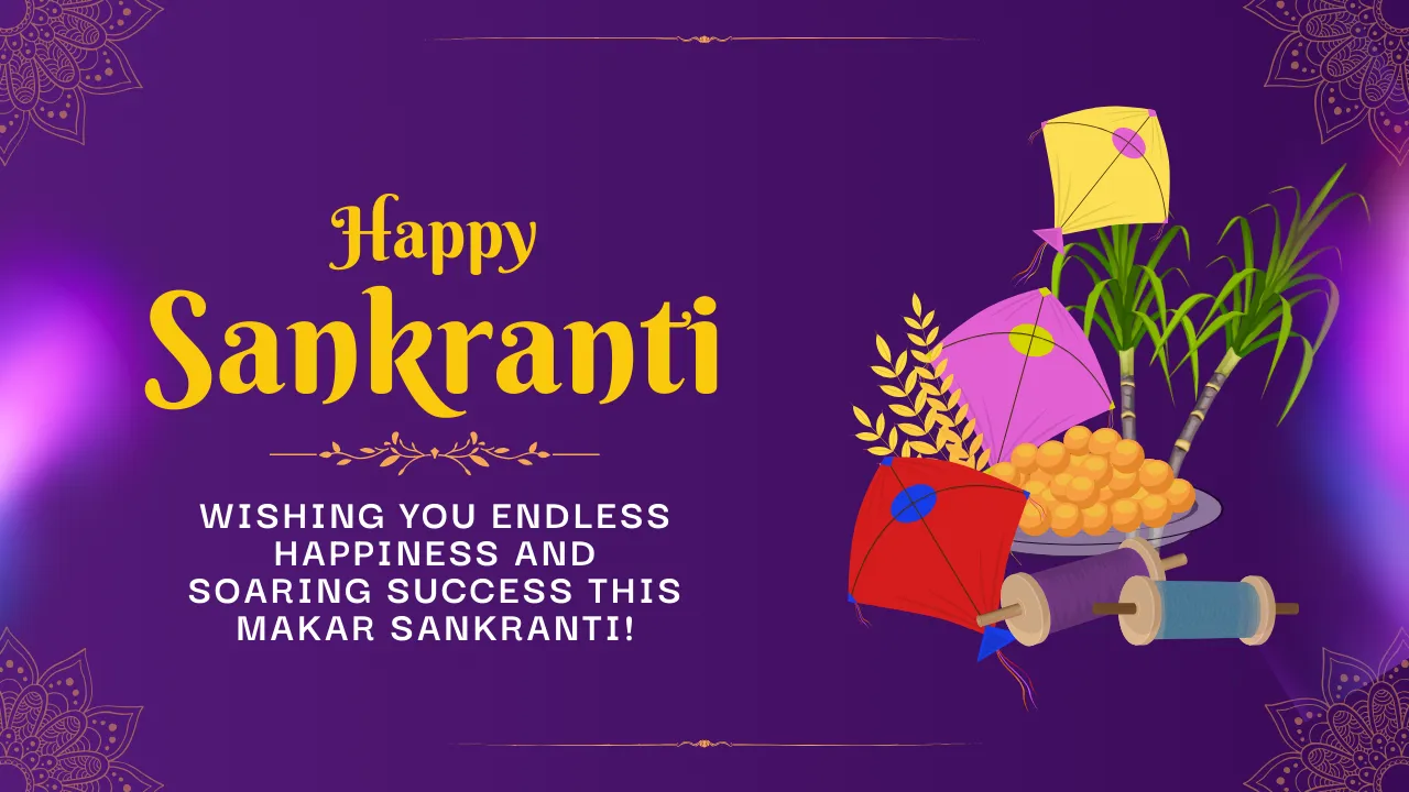 Happy Makar Sankranti 2025 Wishes