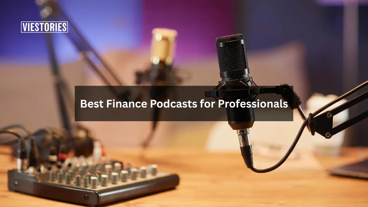 Best Finance Podcasts for Professionals in 2025