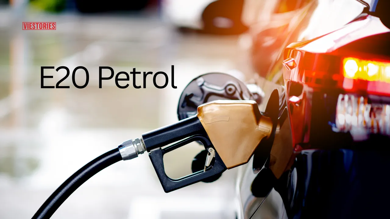 E20 Petrol: Meaning, Mileage, Advantages & Disadvantages in India