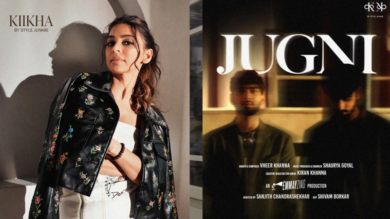 Kiran Khanna launches Kiikha by Style Junkiie, unveiled through the anthem Jugni by musician Vheer