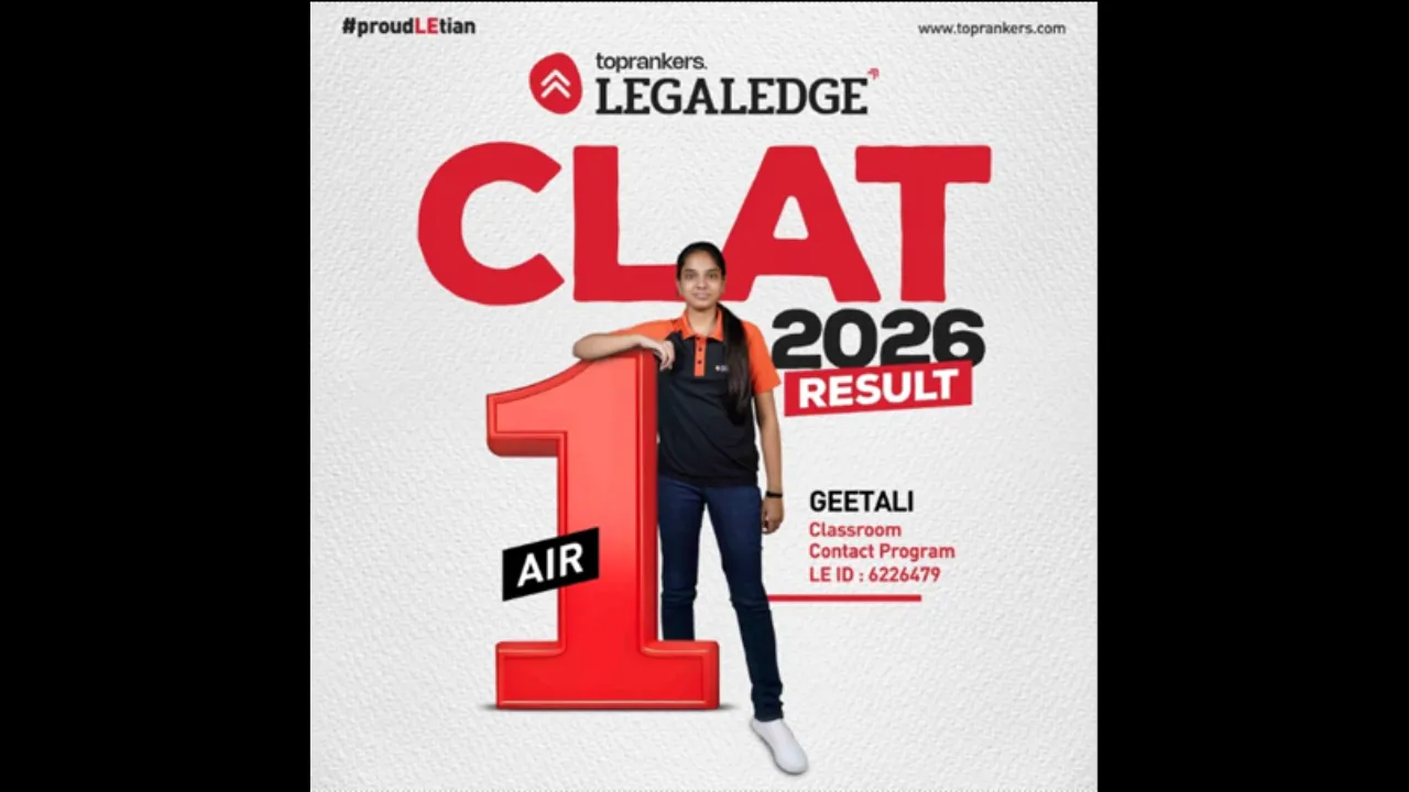 Lessons from CLAT 2026 AIR 1 Geetali Gupta LegalEdge by Toprankers CLAT 2026 AIR 1 Geetali Gupta The LegalEdge by Toprankers Story