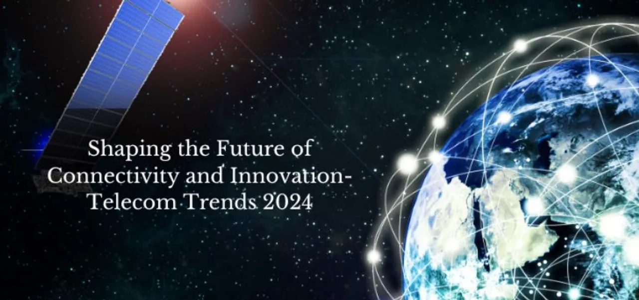 Telecom Trends 2024