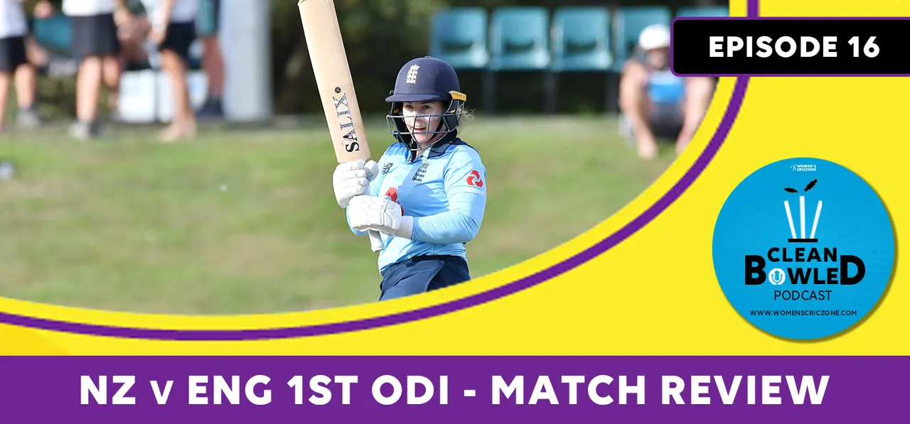 CBP Ep 16: NZvENG 1st ODI - Match Review